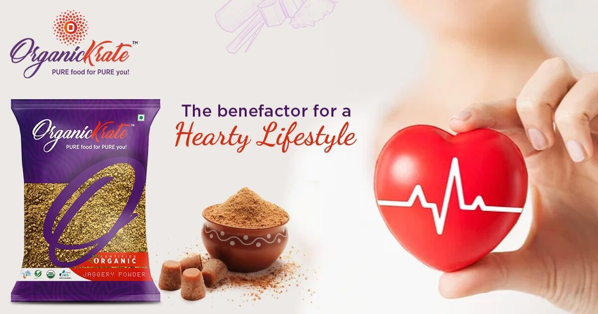 Organic Jaggery the benefactor for a hearty lifestyle
